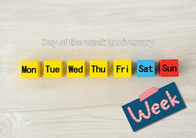 week anniversary